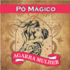 PÓ MÁGICO 15gr - AGARRA MULHER