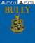 Bully PS4 | PS5