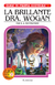 Elige Tu Propia Aventura - La Brillante Dra Wogan #7