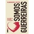 livro-somos-guerreiras-glennon-doyle-melton