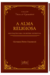 Alma religiosa, A - Meditações para um retiro espiritual