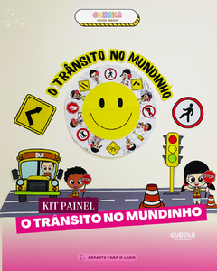 Kit Painel "O Trânsito no Mundinho"