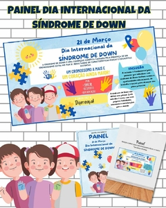 Painel Dia Internacional da Síndrome de Down!