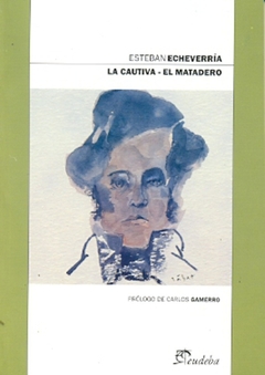 CAUTIVA, LA - MATADERO, EL