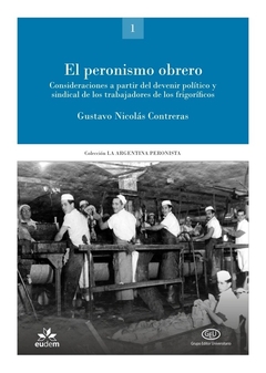 El peronismo obrero