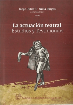 ACTUACIÓN TEATRAL, LA