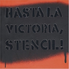 HASTA LA VICTORIA STENCIL