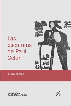 LAS ESCRITURAS DE PAUL CELAN