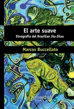 ARTE SUAVE, EL. ETNOGRAFIA DEL