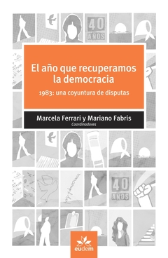 El año que recuperamos la democracia