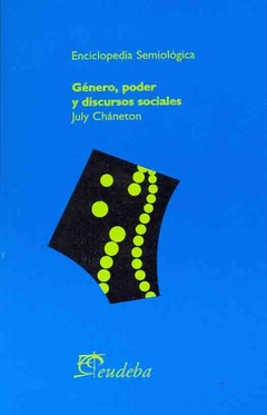 GENERO, PODER Y DISCURSOS SOCIALES