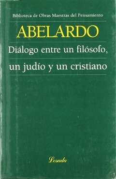 DIALOGO ENTRE UN FILOSOFO UN JUDIO Y UN CRISTIANO