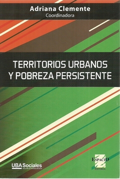 TERRITORIOS URBANOS Y POBREZA PERSISTENTE