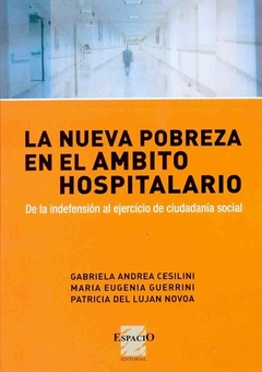 LA NUEVA POBREZA EN EL AMBITO HOSPITALARIO