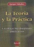 LA TEORIA Y LA PRACTICA