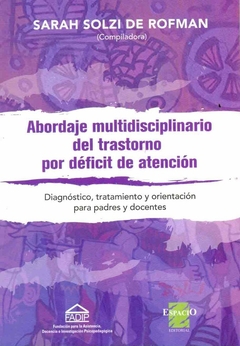 ABORDAJE MULTIDISCIPLINARIO EL TRASTORNO POR DEFICIT DE ATENCION