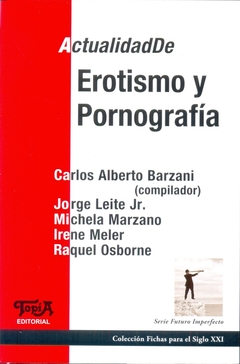 ACTUALIDAD DE EROTISMO Y PORNOGRAFIA