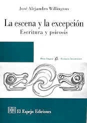 ESCENA Y LA EXCEPCION, LA