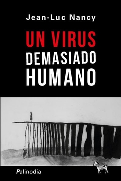 VIRUS DEMASIADO HUMANO, UN