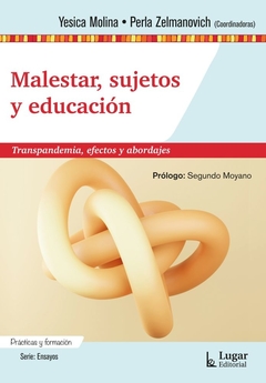 MALESTAR, SUJETOS Y EDUCACION