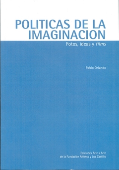 POLITICAS DE LA IMAGINACION