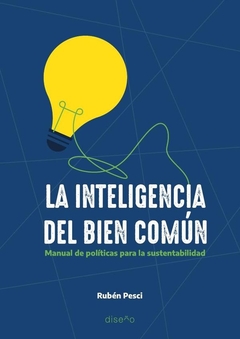 LA INTELIGENCIA DEL BIEN COMUN