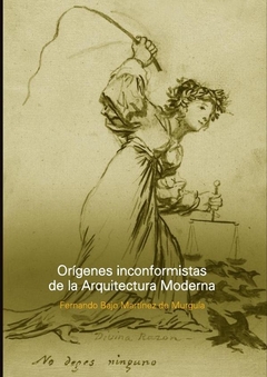 ORIGENES INCONFORMISTAS DE LA ARQUITECTURA MODERNA