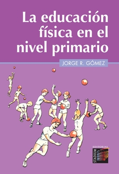 LA EDUCACION FISICA EN EL NIVEL PRIMARIO