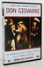 DVD Don Giovanni - Ópera de Colonha - Mozart - Regência James Conlon - Thomas Allen e Caroll Vaness