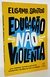 Educação não violenta - Elisama Santos