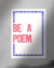 Be a Poem # 2