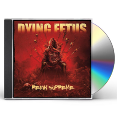 Dying Fetus - Reign Supreme Cd