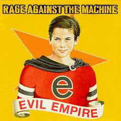 RAGE AGAINST THE MACHINE - Evil Empire Vinilo LP