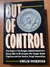 Leslie Cockburn - Out of Control - The story of the Reagan administration’s secret war in Nicaragua, the ilegal arms pipeline