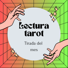LECTURA DE TAROT - MENSUAL (1 MES)