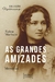 Grandes amizades - Memórias