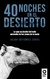 40 NOCHES EN EL DESIERTO