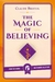 THE MAGIC OF BELIEVING