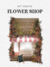 Kit Digital | Flower Shop