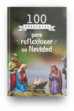 100 Preguntas para reflexionar en Navidad