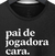 Camiseta Adulto Pai De Jogadora Cara