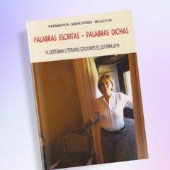 Palabras escritas – Palabras dichas - Alcira Alcaraz ... [et al.] - Edición Impresa