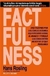 Factfulness - Hans Rosling