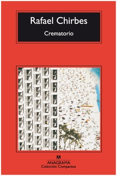 CREMATORIO - CHIRBES RAFAEL