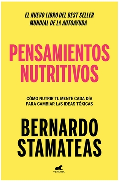 PENSAMIENTOS NUTRITIVOS - BERNARDO STAMATEAS