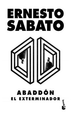 ABBADÓN, EL EXTERMINADOR - ERNESTO SABATO