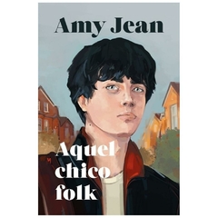 AQUEL CHICO FOLK - AMY JEAN