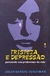 TRISTEZA E DEPRESSÃO - PENSANDO NOS PROBLEMAS DA VIDA - VOZES