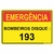 Placa de emergência bombeiro disque 193