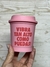 Vaso Chico Rosa Con Frase